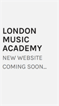 Mobile Screenshot of londonmusicacademy.com